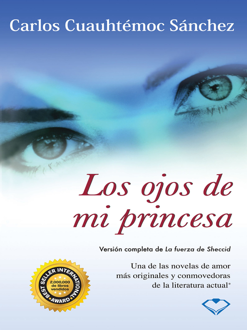 Title details for Los ojos de mi princesa by Carlos Cuauhtémoc Sánchez - Available